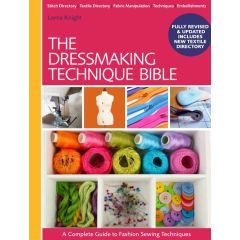 The Dressmaking Technique Bible