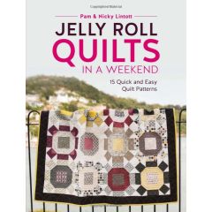 Jelly Roll Quilts in a Weekend