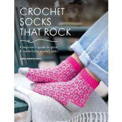 Crochet Socks That Rock | Anna Nikipirowicz | Crochet Book