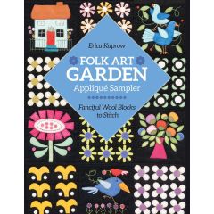 Folk Art Garden Appliqué Sampler | Erica Kaprow | Craft Book