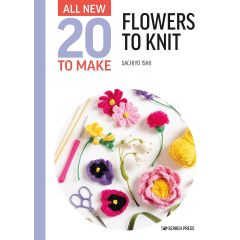 All-New Twenty to Make: Flowers to Knit | Sachiyo Ishii | Book