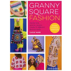 Granny Square Fashion | Cassie Ward | Craft Book