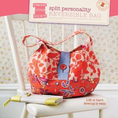Split Personality Reversible Bag | Straight Stitch Society | PDF Sewing Pattern