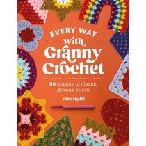 Every Way with Granny Crochet | Julia Madill | Book